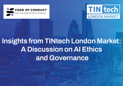 Insights from TINtech London Market: A Discussion on AI Ethics and Governance