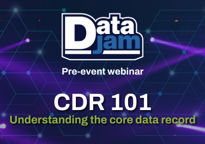 Data Jam Pre-Event Webinar: CDR 101